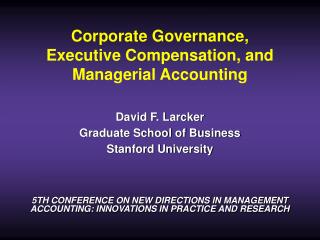 Corporate Governance, Executive Compensation, and Managerial Accounting