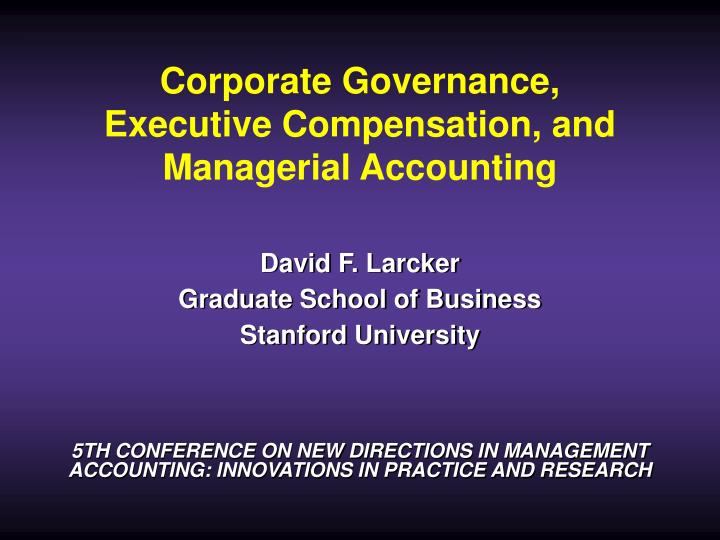 corporate governance executive compensation and managerial accounting
