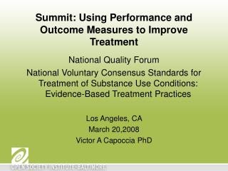 Summit: Using Performance and Outcome Measures to Improve Treatment