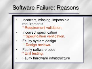Software Failure: Reasons