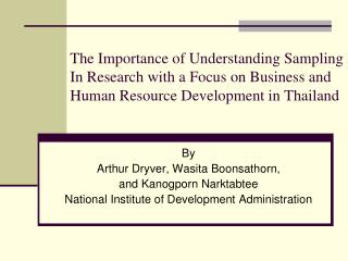The Importance of Understanding Sampling In Research with a Focus on Business and Human Resource Development in Thailand