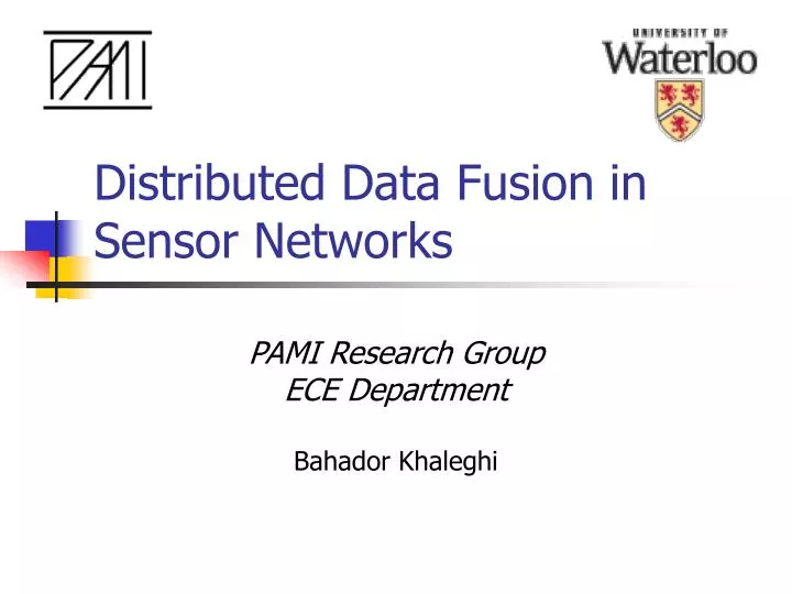 distributed data fusion in sensor networks