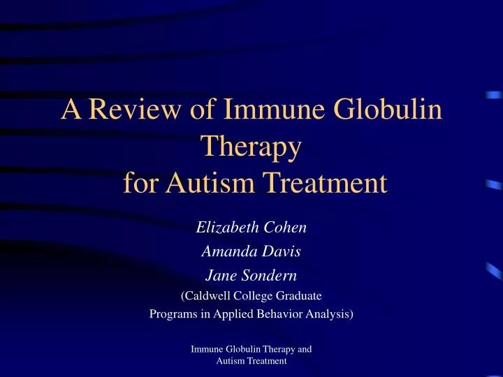 a review of immune globulin therapy for autism treatment