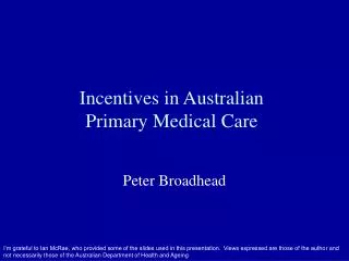 Incentives in Australian Primary Medical Care