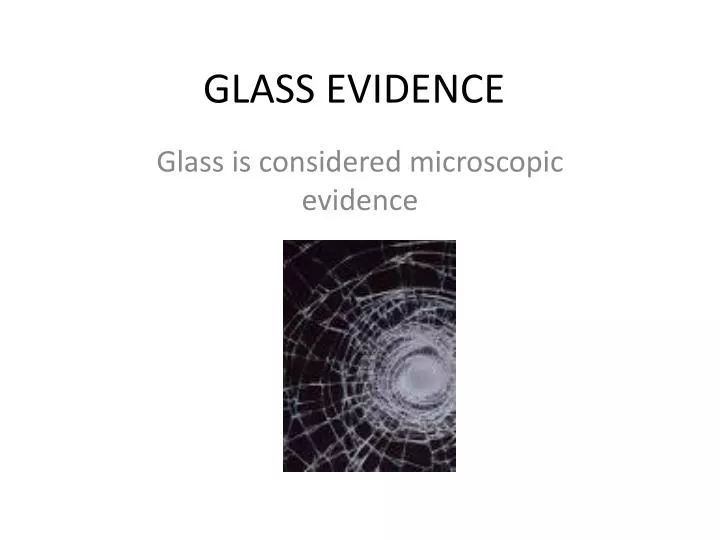 glass evidence