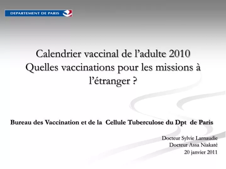 calendrier vaccinal de l adulte 2010 quelles vaccinations pour les missions l tranger