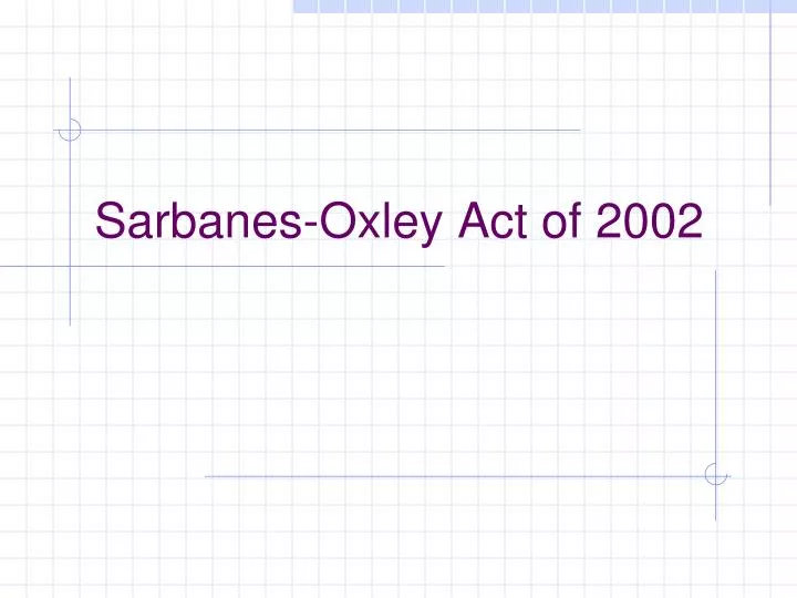 sarbanes oxley act of 2002