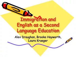 Immigration and English as a Second Language Education