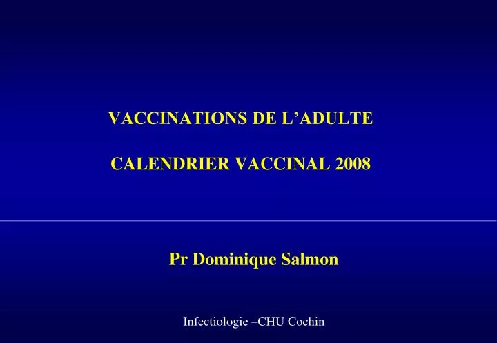 vaccinations de l adulte calendrier vaccinal 2008