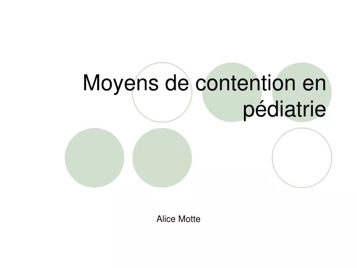 moyens de contention en p diatrie