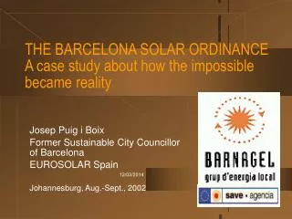 THE BARCELONA SOLAR ORDINANCE A case study about how the impossible became reality