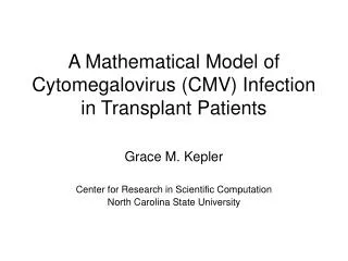 A Mathematical Model of Cytomegalovirus (CMV) Infection in Transplant Patients