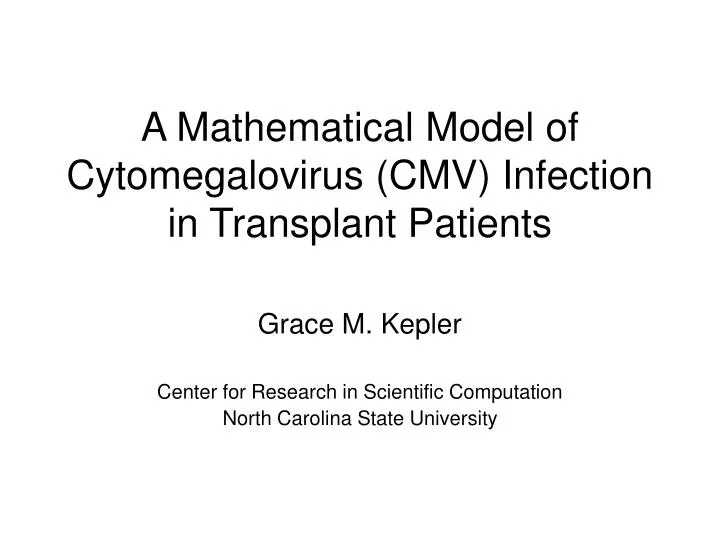 a mathematical model of cytomegalovirus cmv infection in transplant patients