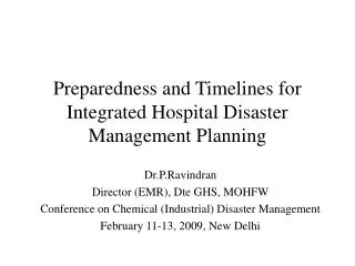 Preparedness and Timelines for Integrated Hospital Disaster Management Planning