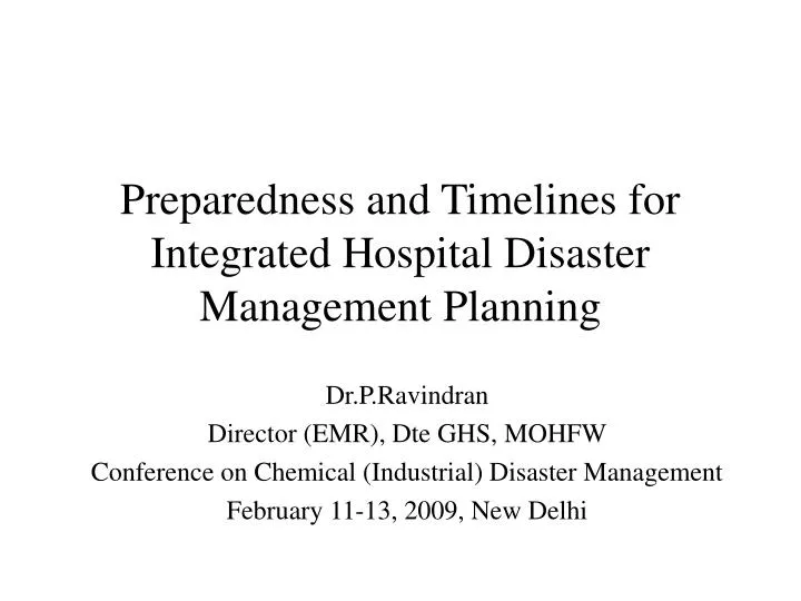 preparedness and timelines for integrated hospital disaster management planning
