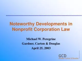 Noteworthy Developments in Nonprofit Corporation Law