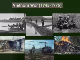 Vietnam War (1945-1975)