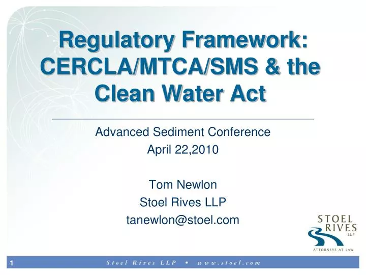 regulatory framework cercla mtca sms the clean water act