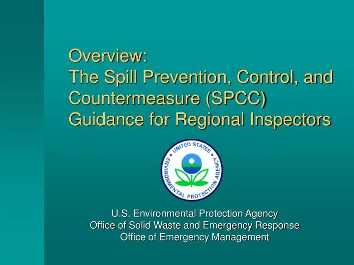 overview the spill prevention control and countermeasure spcc guidance for regional inspectors