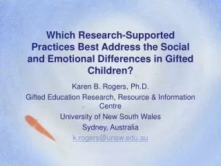 Which Research-Supported Practices Best Address the Social and Emotional Differences in Gifted Children?
