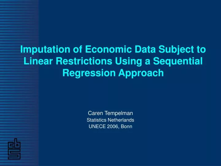 imputation of economic data subject to linear restrictions using a sequential regression approach