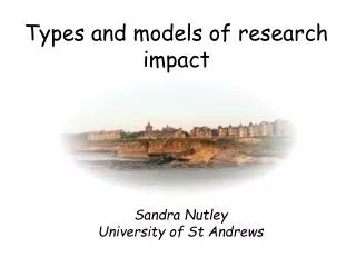Types and models of research impact