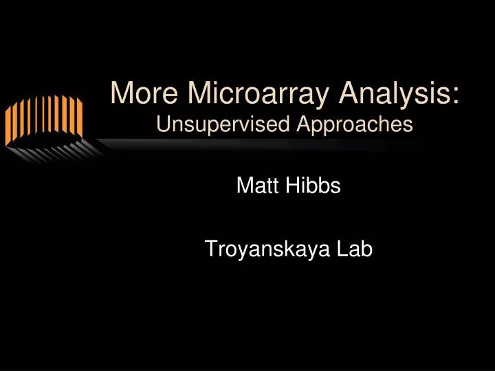 more microarray analysis unsupervised approaches