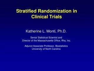 Stratified Randomization in Clinical Trials