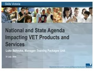 National and State Agenda Impacting VET Products and Services