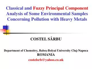 Classical and Fuzzy Principal Component Analysis of Some Environmental Samples Concerning Pollution with Heavy Metals