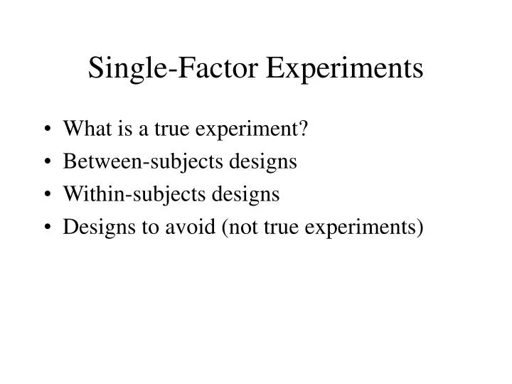 single factor experiments