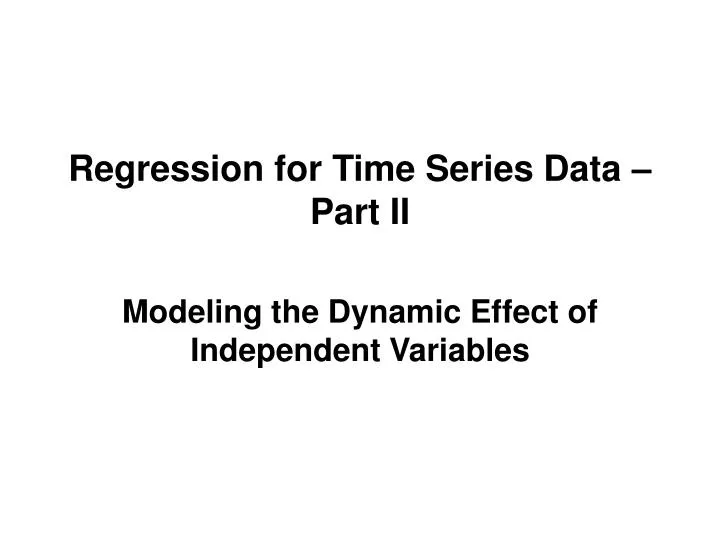 regression for time series data part ii
