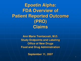 Epoetin Alpha: FDA Overview of Patient Reported Outcome (PRO) Claims