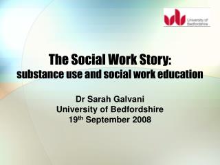 The Social Work Story: substance use and social work education