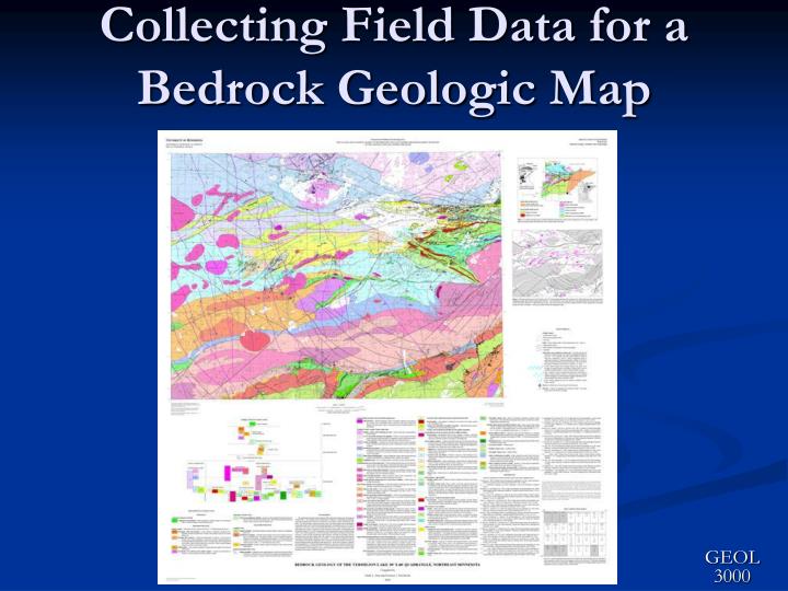 collecting field data for a bedrock geologic map