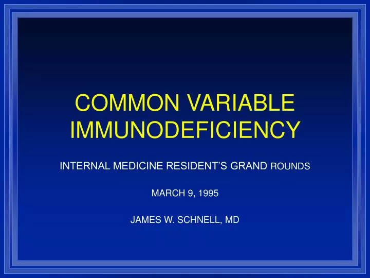 common variable immunodeficiency