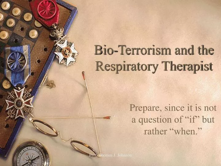 bio terrorism and the respiratory therapist