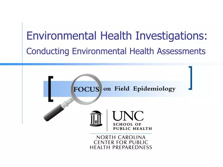 environmental health investigations conducting environmental health assessments