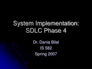 System Implementation: SDLC Phase 4
