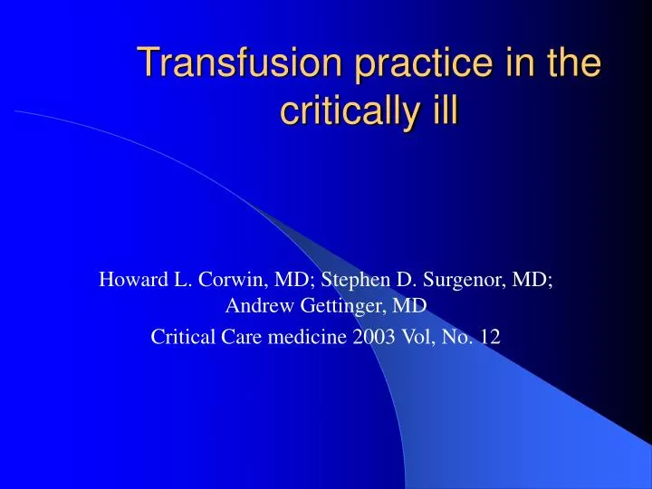 transfusion practice in the critically ill