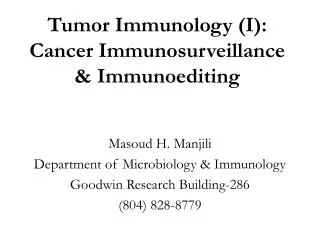 Tumor Immunology (I): Cancer Immunosurveillance &amp; Immunoediting