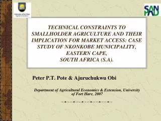 Peter P.T. Pote &amp; Ajuruchukwu Obi Department of Agricultural Economics &amp; Extension, University of Fort Hare, 20