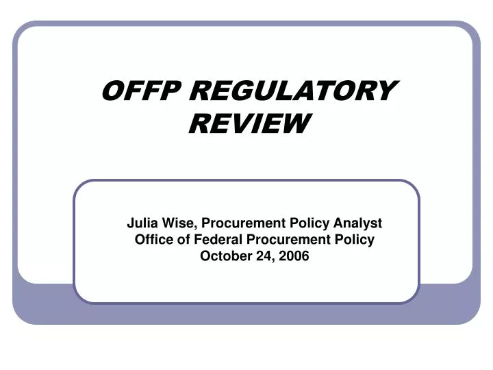 offp regulatory review