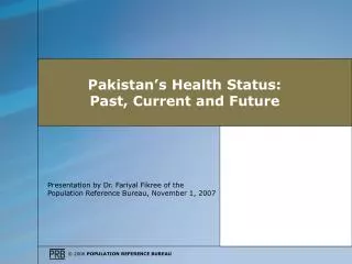 Pakistan’s Health Status: Past, Current and Future