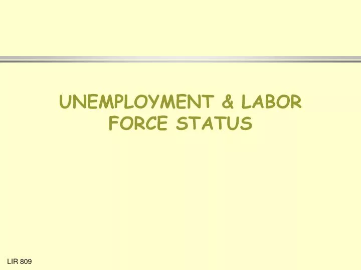 unemployment labor force status