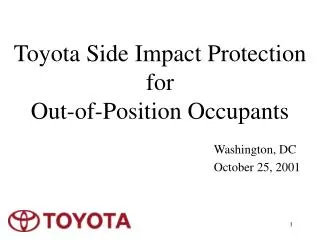 Toyota Side Impact Protection for Out-of-Position Occupants
