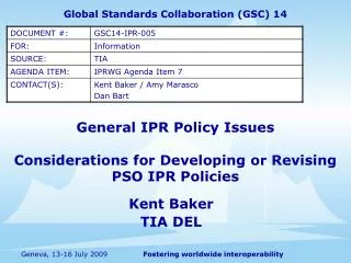 General IPR Policy Issues Considerations for Developing or Revising PSO IPR Policies