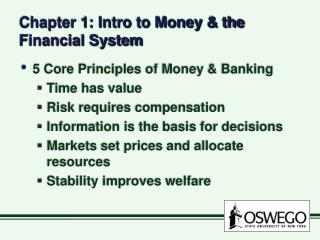 Chapter 1: Intro to Money &amp; the Financial System