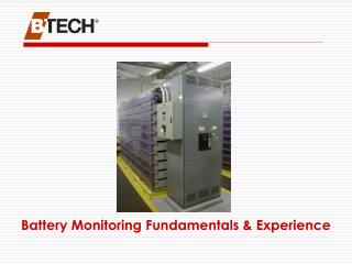 Battery Monitoring Fundamentals &amp; Experience