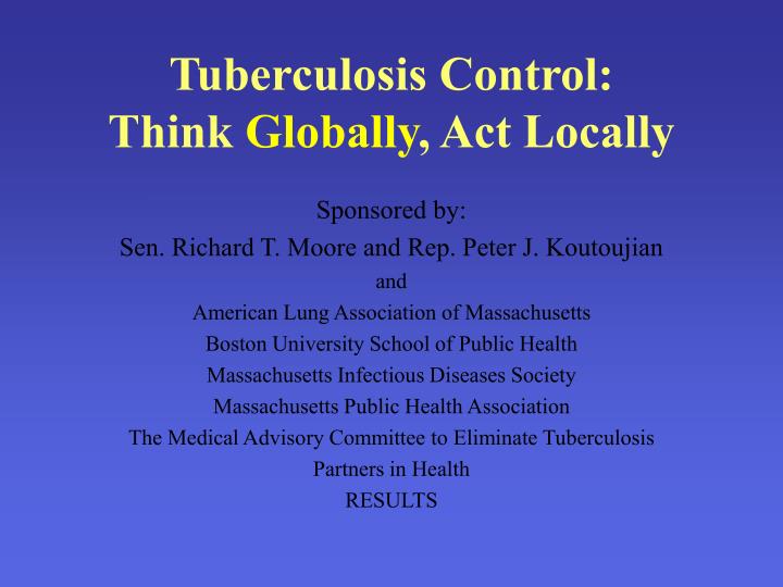 tuberculosis control think globally act locally